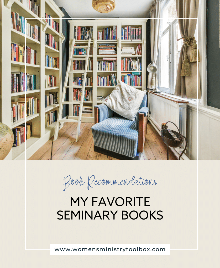 My favorite books I read while working on my MA in Ministry to Women. 